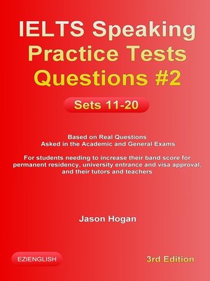 cover image of IELTS Speaking Practice Tests Questions #2. Sets 11-20. Based on Real Questions asked in the Academic and General Exams